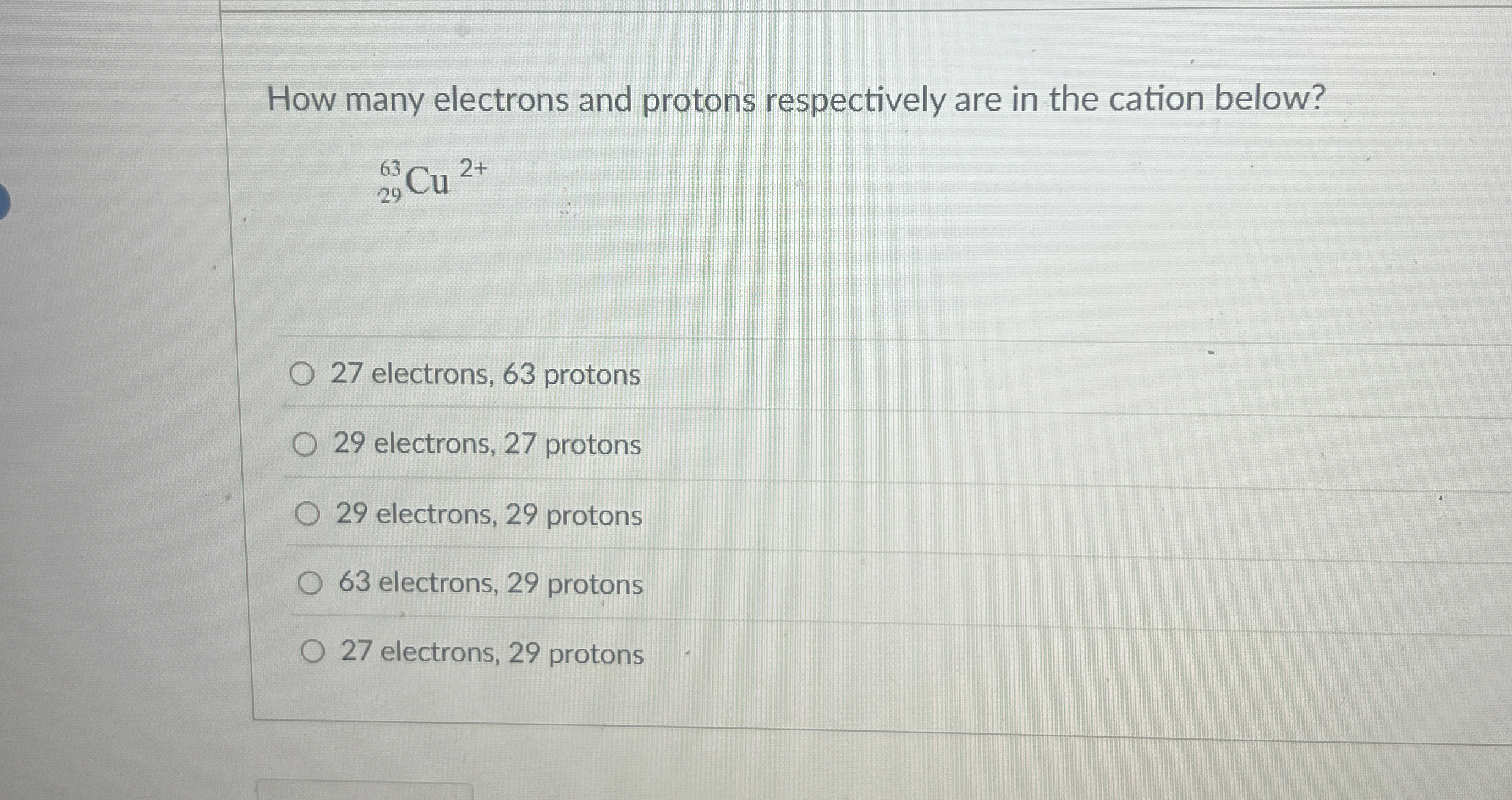 Solved How many electrons and protons respectively are in | Chegg.com