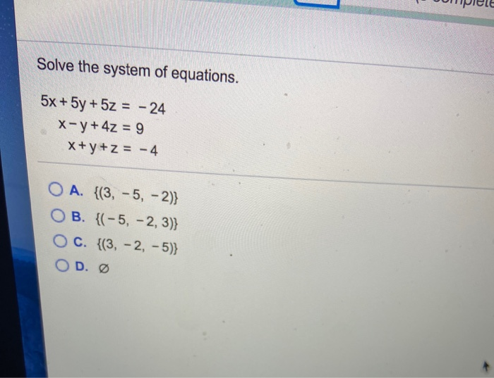 Solved Oprele Solve The System Of Equations 5x 5y 5z Chegg Com