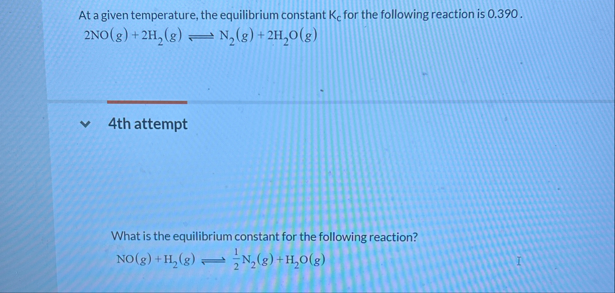 Solved At a given temperature, the equilibrium constant KC | Chegg.com