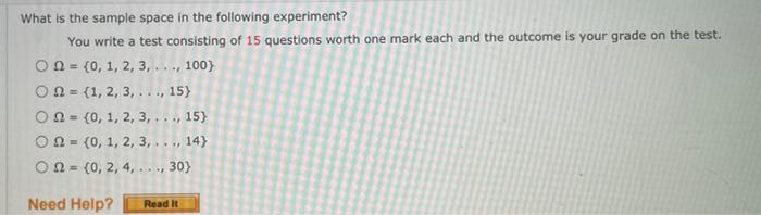 Solved What is the sample space in the following experiment? | Chegg.com