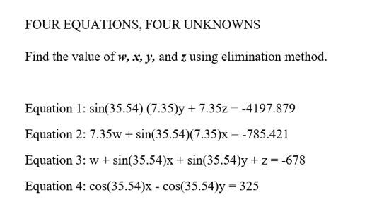 Solved FOUR EQUATIONS, FOUR UNKNOWNS Find the value of | Chegg.com