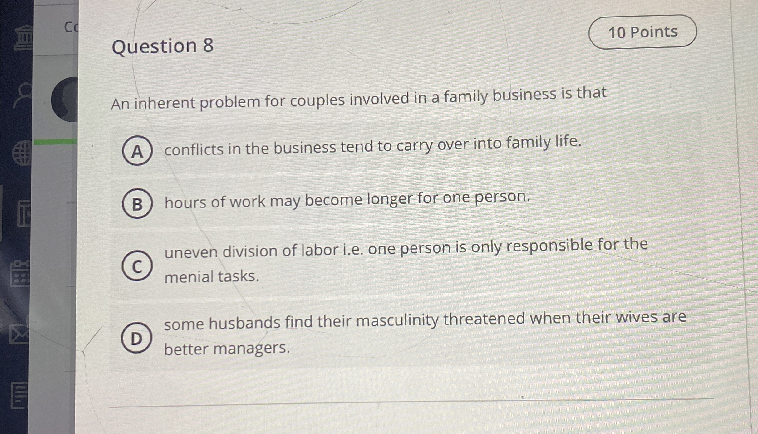 Solved Question 8An inherent problem for couples involved in | Chegg.com