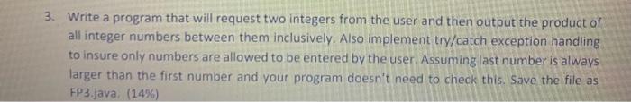Solved Write a program that will request two integers from | Chegg.com
