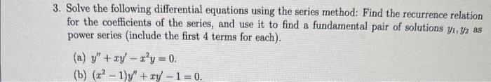 Solved 3. Solve the following differential equations using | Chegg.com