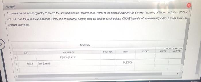 Solved At the end of the current year, $24,100 of fees have 