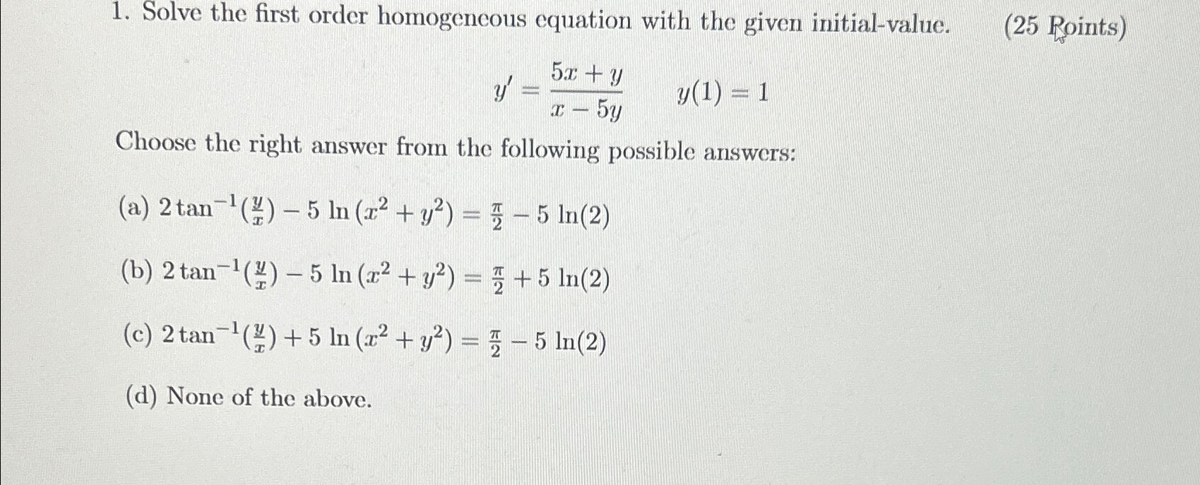 Solved Solve The First Order Homogeneous Equation With The