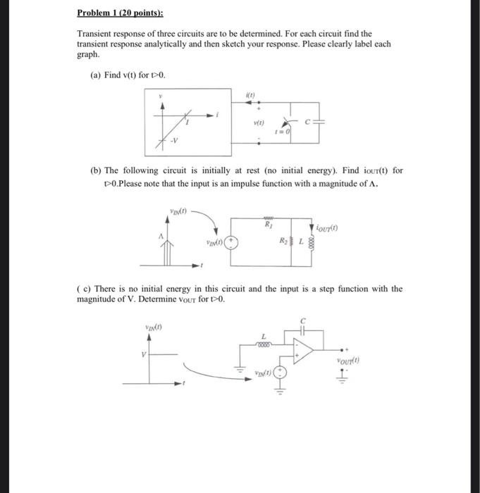 Solved Problem 1 (20 Points): Transient Response Of Three | Chegg.com