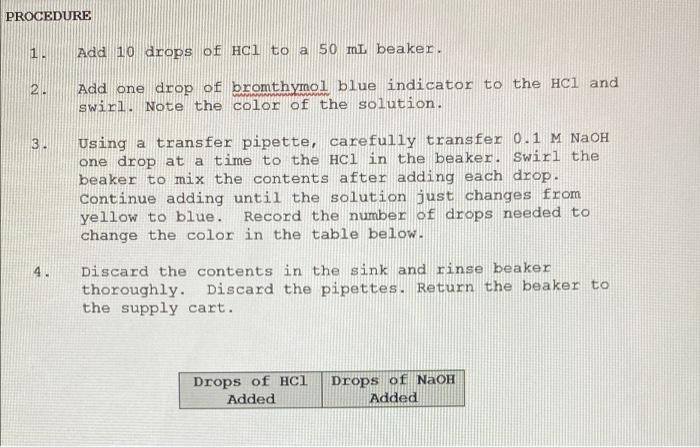 Solved PROCEDURE 1. Add 10 drops of HCl to a 50 mL beaker. Chegg