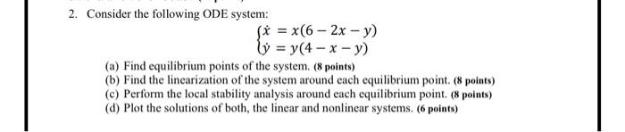 Solved 2. Consider the following ODE system: | Chegg.com