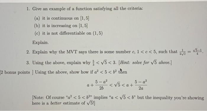 Solved 1. Give an example of a function satisfying all the | Chegg.com