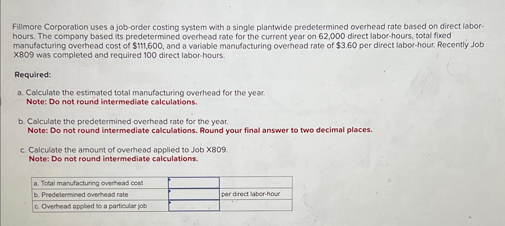 Solved Fillmore Corporation uses a joborder costing system