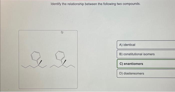 Solved Identify The Relationship Between The Following Two | Chegg.com