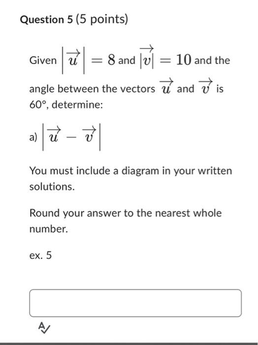 Solved Question 5 (5 points) Given u = 8 and v 10 and the | Chegg.com