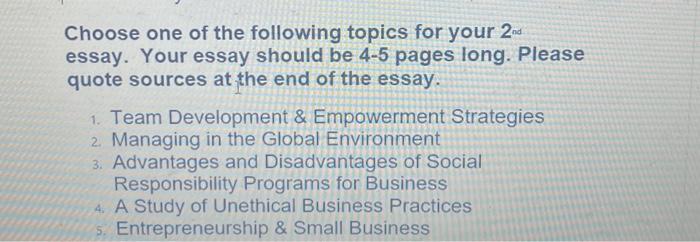 Choose one of the following topics for your 2 essay. | Chegg.com