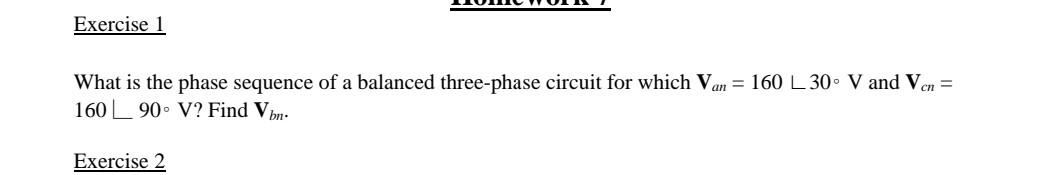 Solved Exercise 1 What is the phase sequence of a balanced | Chegg.com