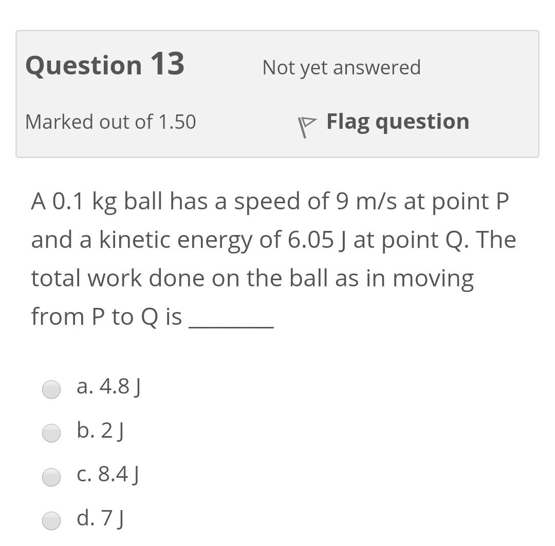 Question 13 Not Yet Answered Marked Out Of 1 50 P Chegg Com