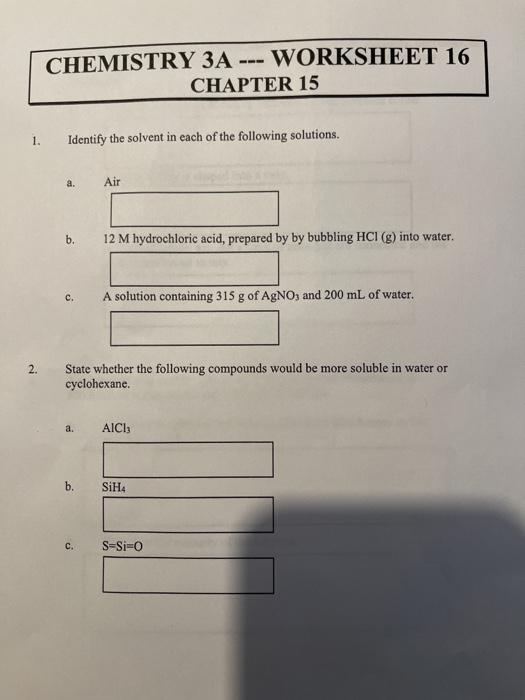 Solved CHEMISTRY 3A WORKSHEET 16 CHAPTER 15 1. Identify the | Chegg.com
