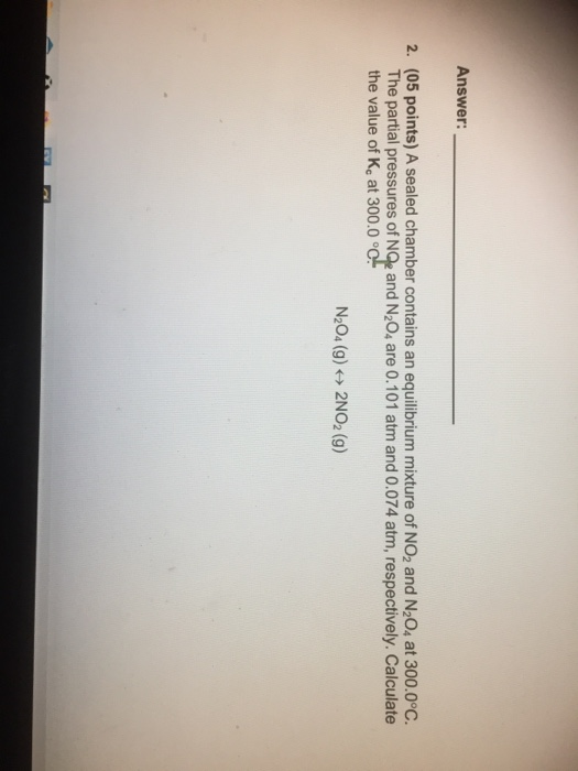 Solved Answer: 2. (05 points) A sealed chamber contains an | Chegg.com