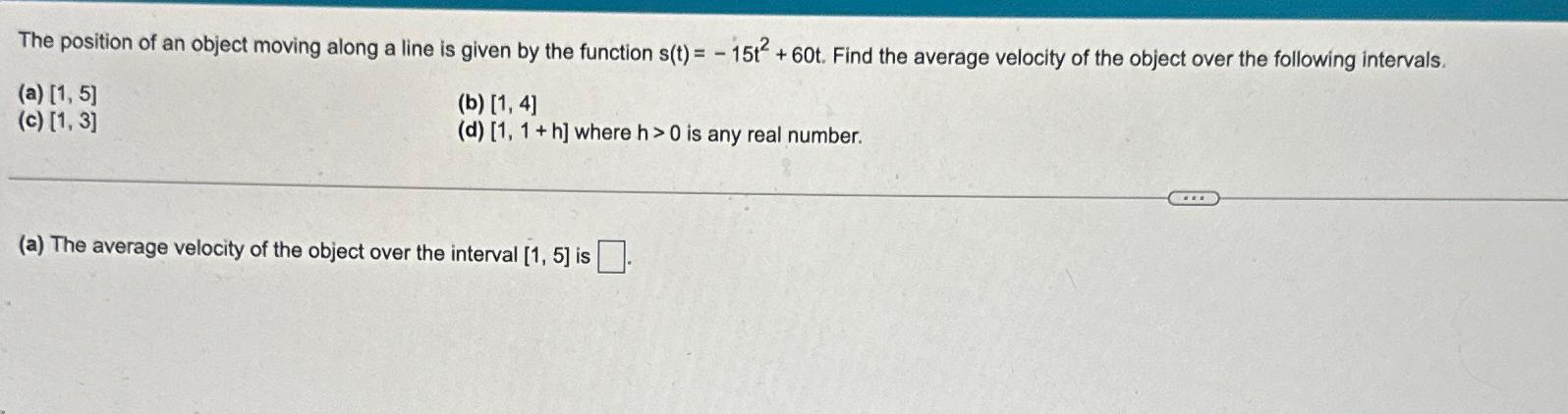 Solved The position of an object moving along a line is | Chegg.com