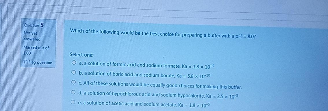 Solved Question 5 Which of the following would be the best | Chegg.com