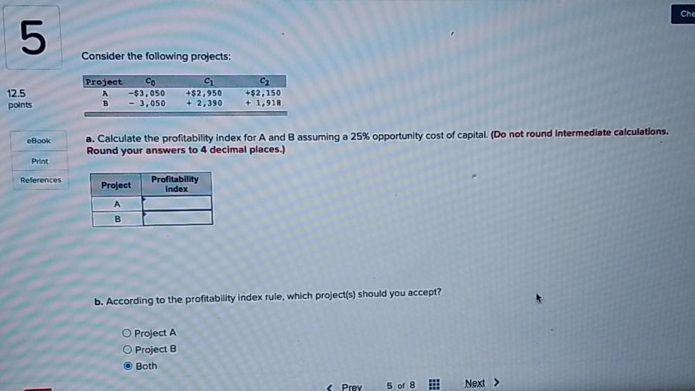 Solved Che 5 Consider the following projects: 12.5 points | Chegg.com