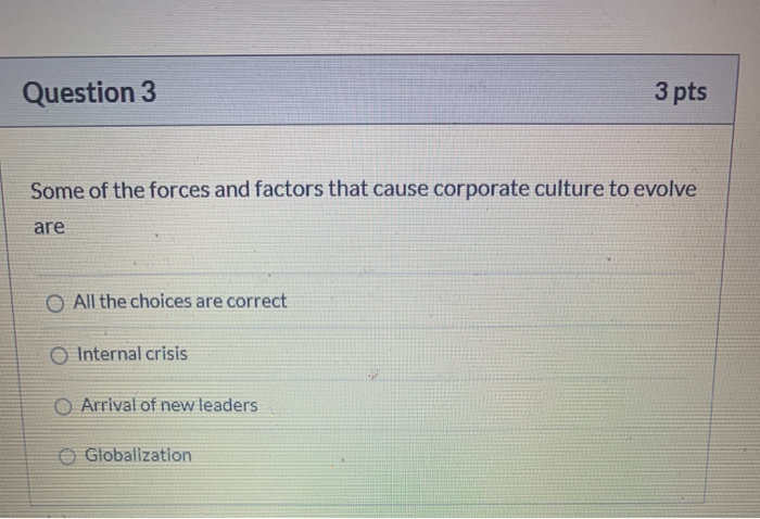 Solved Question 3 3 pts Some of the forces and factors that | Chegg.com