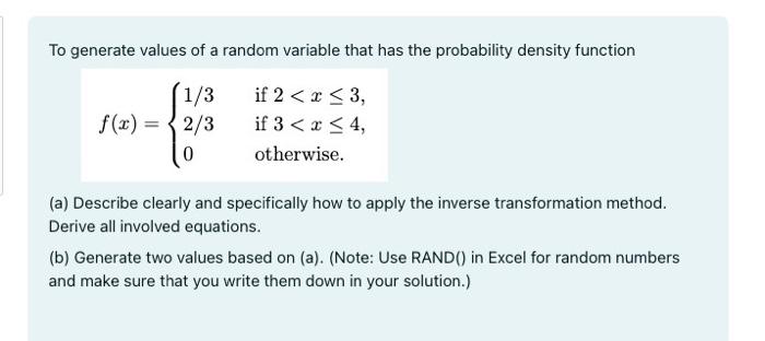 Solved To generate values of a random variable that has the | Chegg.com