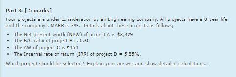 Solved Part 3: [ 5 ﻿marks]Four projects are under | Chegg.com