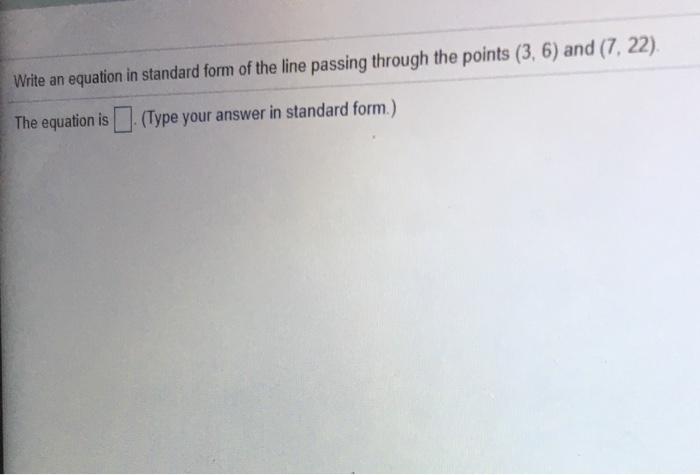 Solved Write an equation in standard form of the line | Chegg.com