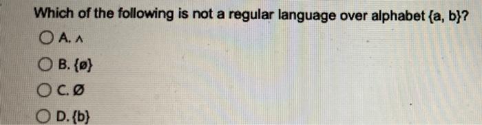 Which of the following is not a regular language over | Chegg.com