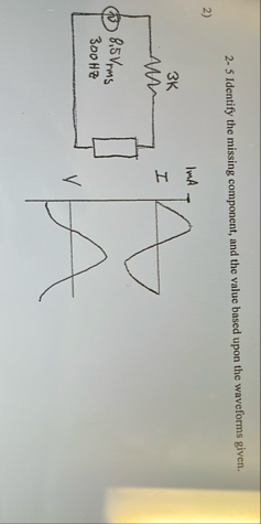 Solved 2- 5 ﻿Identify the missing component, and the value | Chegg.com