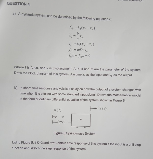 Solved QUESTION 4 a) A dynamic system can be described by | Chegg.com