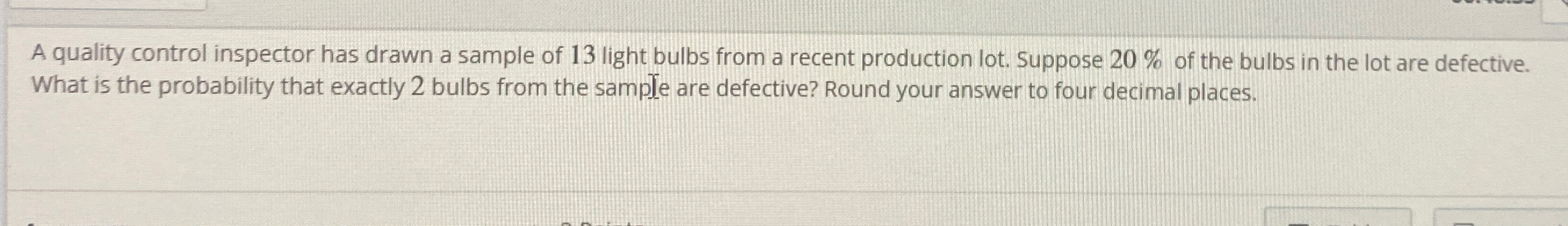 Solved A quality control inspector has drawn a sample of 13 | Chegg.com