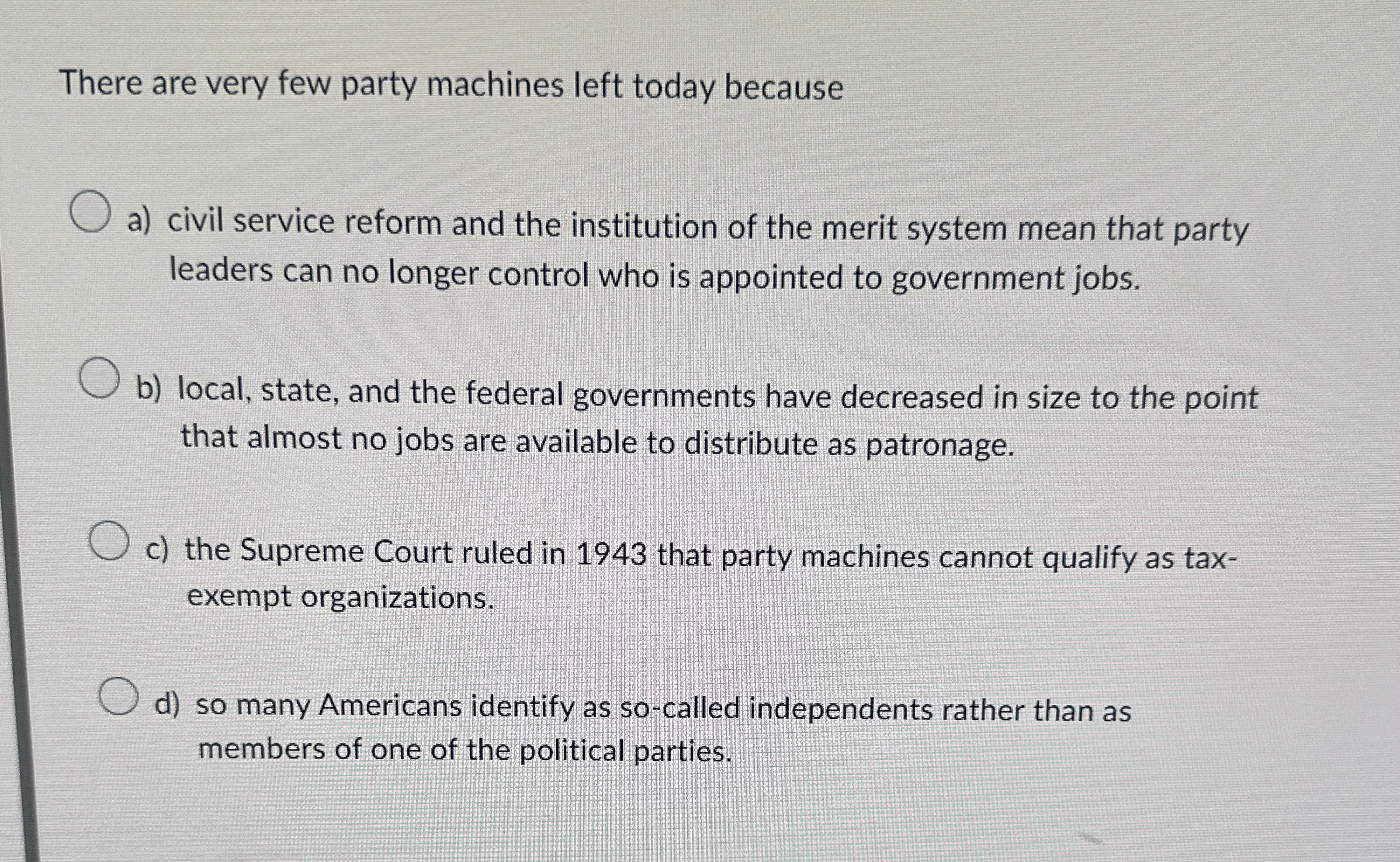 Solved There are very few party machines left today | Chegg.com