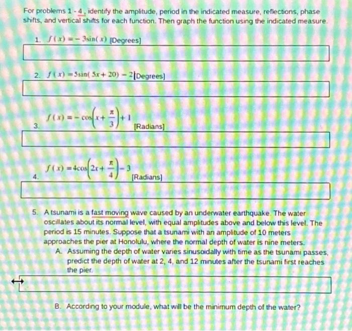 Solved For problems 1 - 4 , identify the amplitude, period | Chegg.com