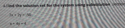Solved Find the solution set for the system using | Chegg.com