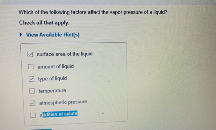 solved-which-of-the-following-factors-affect-the-vapor-chegg