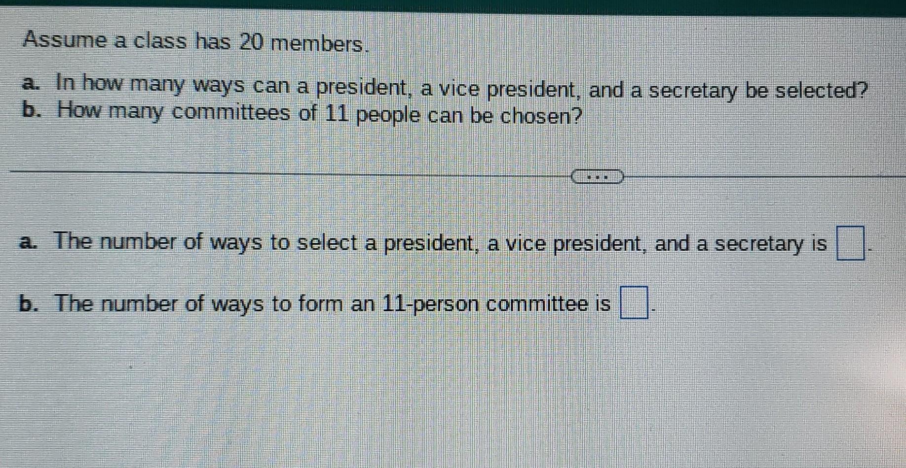 Solved a. In how many ways can a president, a vice
