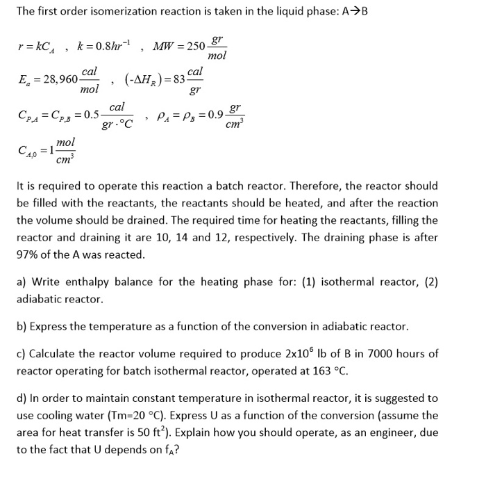 Solved The first order isomerization reaction is taken in | Chegg.com