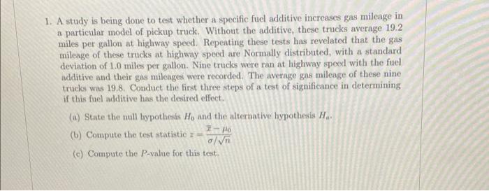 Solved 1. A study is being done to test whether a specific | Chegg.com