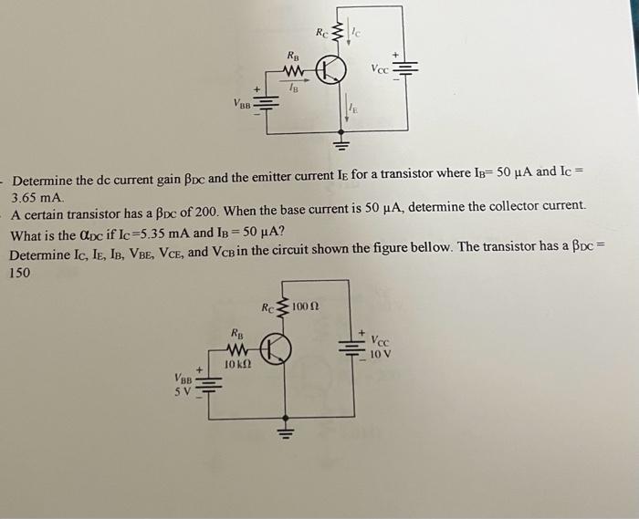 Solved Determine the dc current gain βDC and the emitter