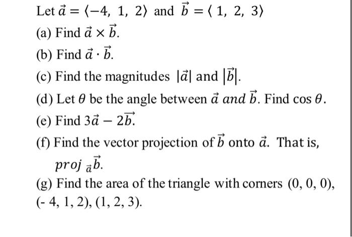 Solved Let A 4 1 2 And B 1 2 3 A Find A X Chegg Com