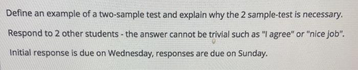 Solved Define an example of a two-sample test and explain | Chegg.com