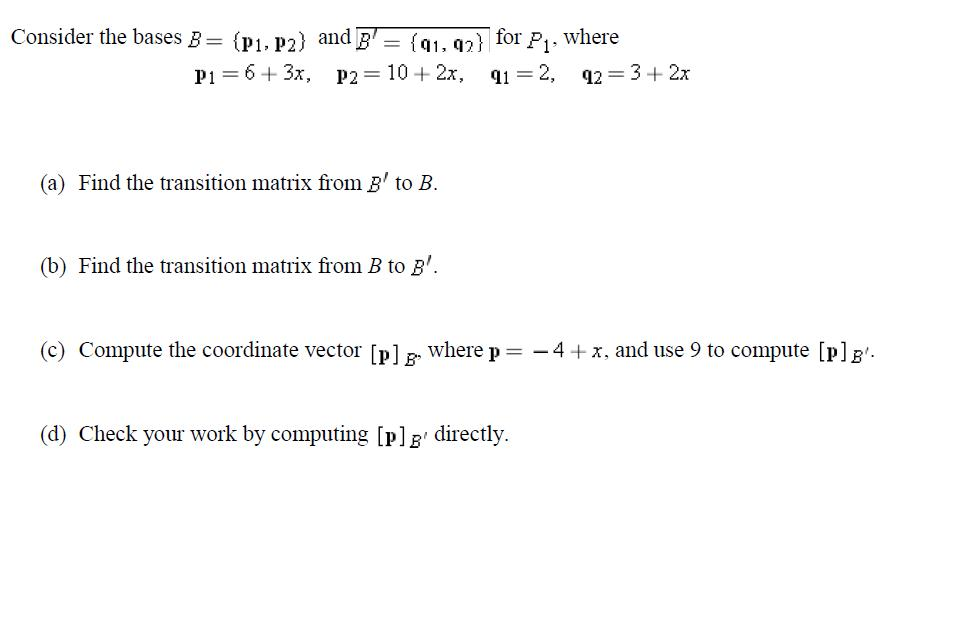 Consider The Bases B = {pi, P2} And B' = {q1, Q2} For | Chegg.com