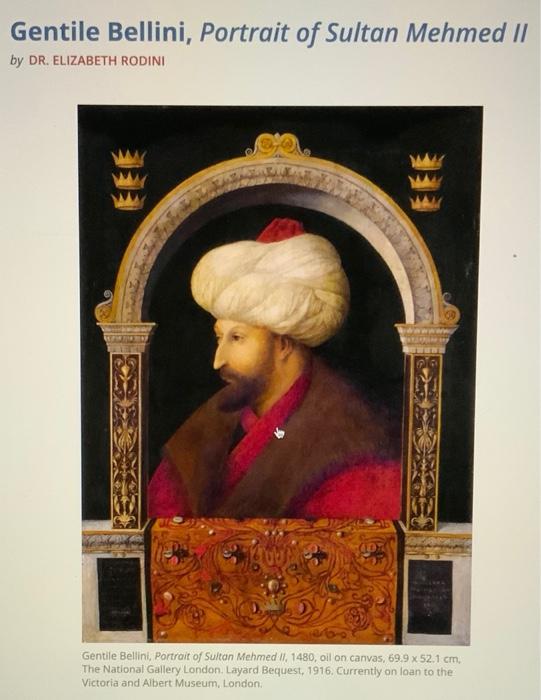 Solved Gentile Bellini, Portrait Of Sultan Mehmed II By DR. | Chegg.com