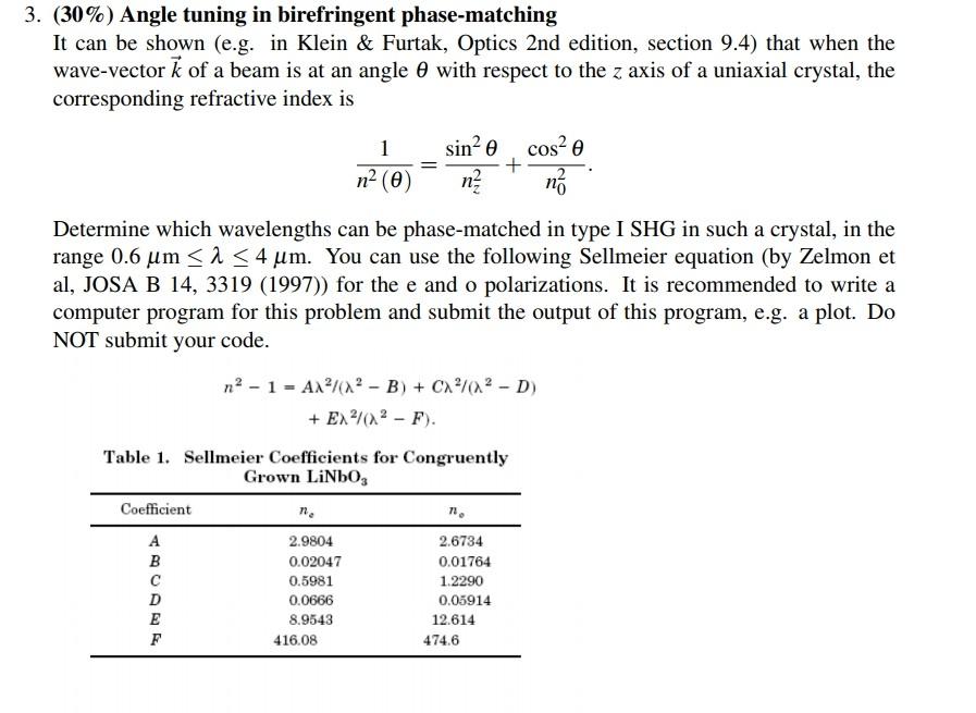 Solved (30) Angle tuning in birefringent phasematching It