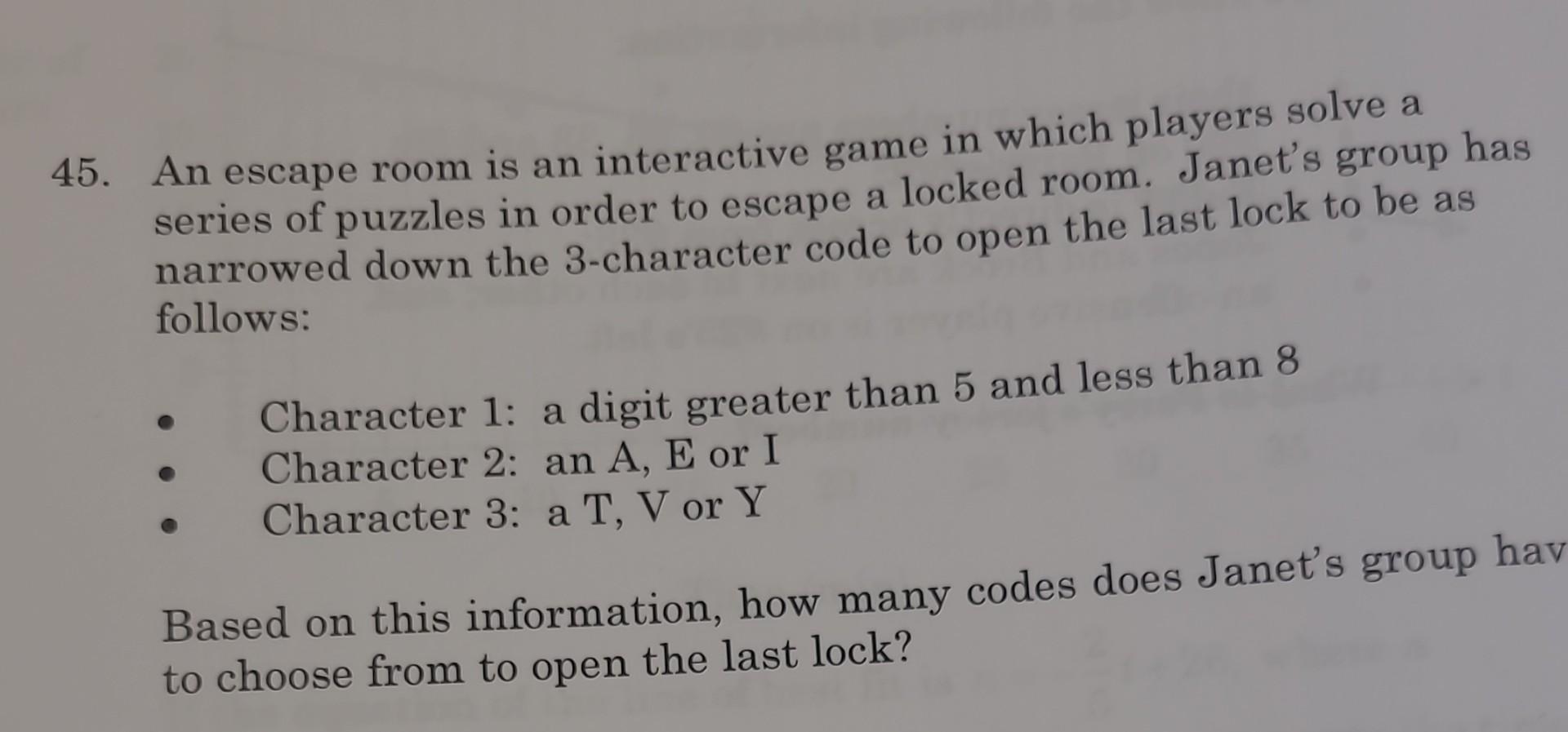 Solved 15. An escape room is an interactive game in which | Chegg.com