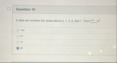 Solved Question 10A data set contains the observations | Chegg.com