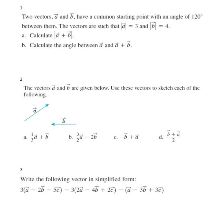 Solved 1. Two vectors, ā and ő, have a common starting point | Chegg.com