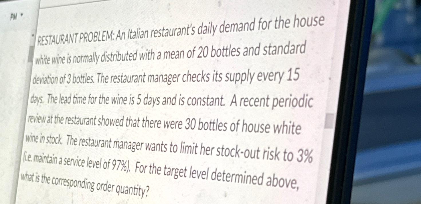 Solved RESTAURANT PROBLEM: An Italian restaurant's daily | Chegg.com